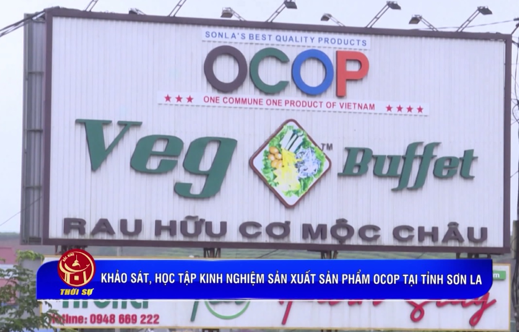 Khảo sát học tập kinh nghiệm sản phẩm OCOP tại tỉnh Sơn la.mp4